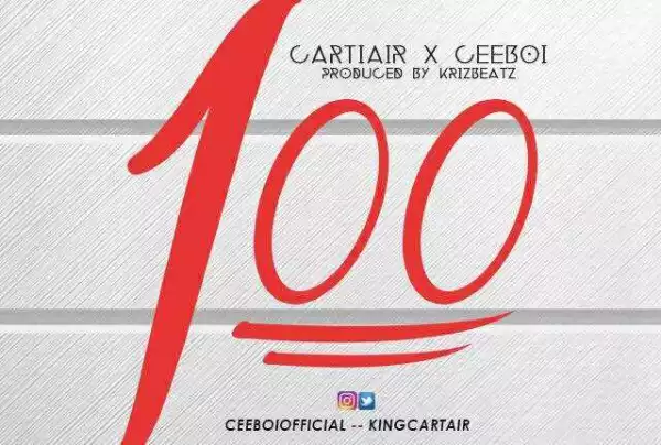 Cartiair - 100 Ft.CeeBoi (prod. Krizbeatz)